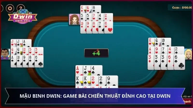 Mậu Binh Dwin: Game Bài Chiến Thuật Đỉnh Cao Tại Dwin